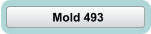 Mold 493