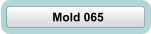 Mold 065