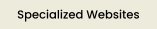 Specialized Websites