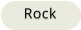 Rock